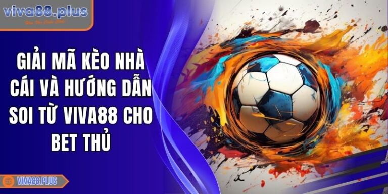 Giải mã kèo nhà cái