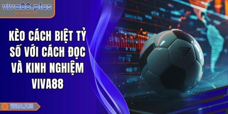 Kèo cách biệt tỷ số