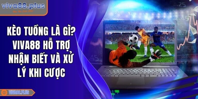 Kèo tuồng là gì