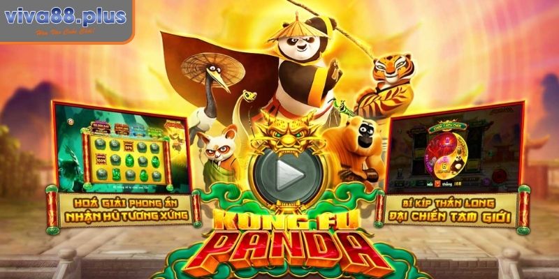 Kungfu Panda Viva88 - Siêu Phẩm Nổ Hũ Châu Á Thưởng Cao 1 Khám phá game nổ hũ Kungfu Panda Viva88