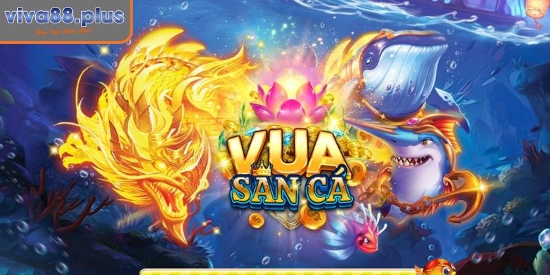 Vua Săn Cá Viva88 - Đấu Trường Của Tay Săn Thưởng Đẳng Cấp 1 Luật chơi game Vua Săn Cá Viva88